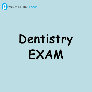 Dentistry Prometric Exam Questions  (MCQs)
