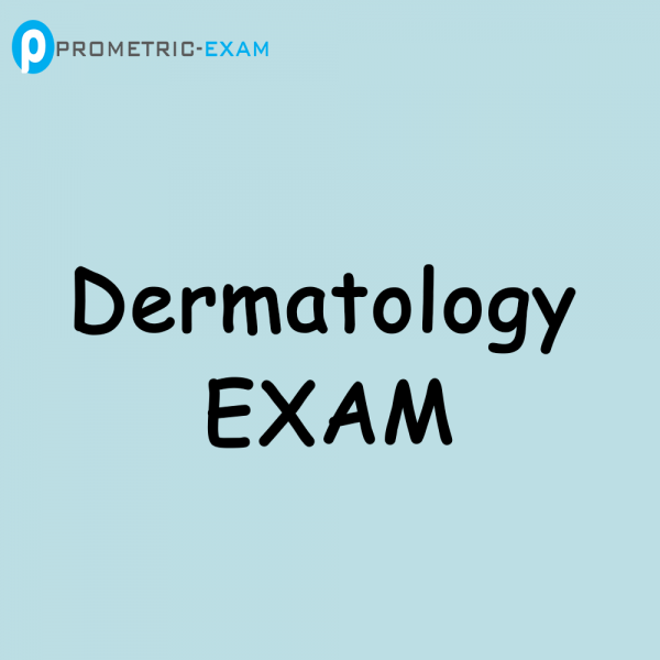 Dermatology Prometric Exam Questions  (MCQs)