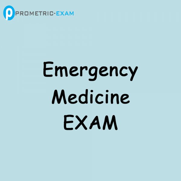 Emergency Medicine Prometric Exam Questions (MCQs)
