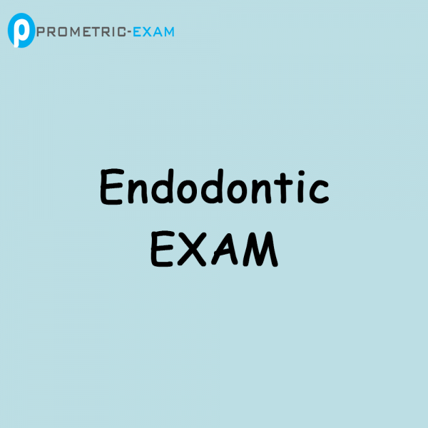 Endodontic Prometric Exam Questions (MCQs)