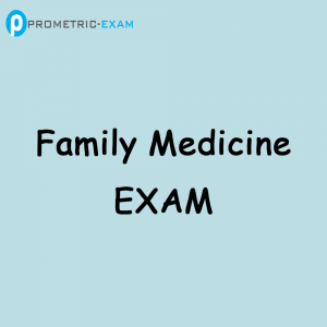 Family Medicine Prometric Exam Questions (MCQs)