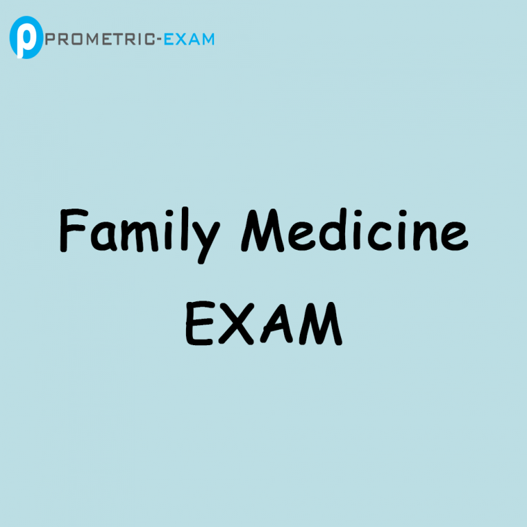 Family Medicine MCQs Exam - PROMETRIC EXAM