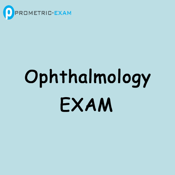 Ophthalmology Prometric Exam Questions (MCQs)